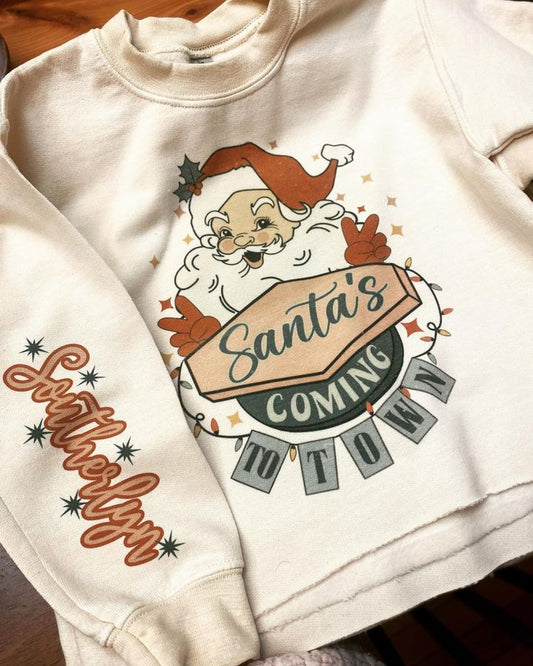 Santa's Coming to Town Sweatshirt Youth & Adult ($28.50-$38.50)